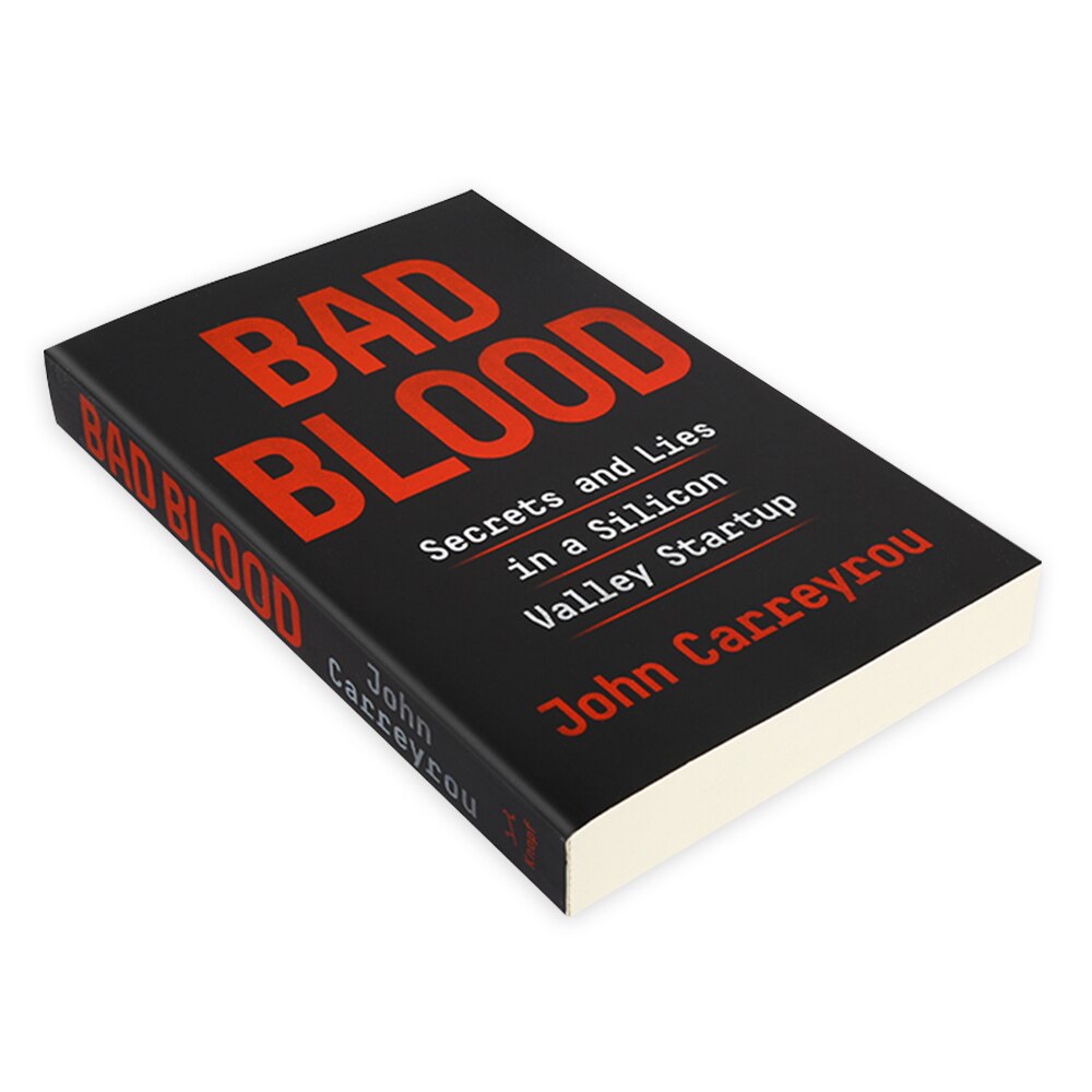 Bad Blood: Secrets and Lies in a Silicon Valley Startup