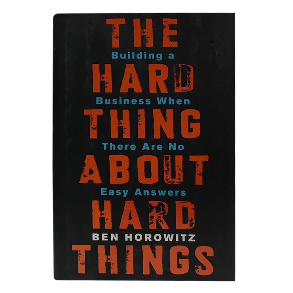 The Hard Thing About Hard Things