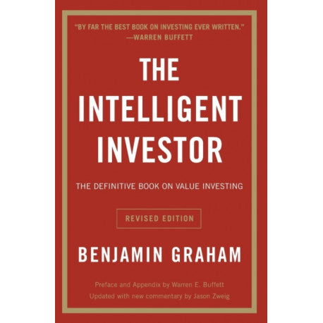 The Intelligent Investor: The Definitive Book on Value Investing