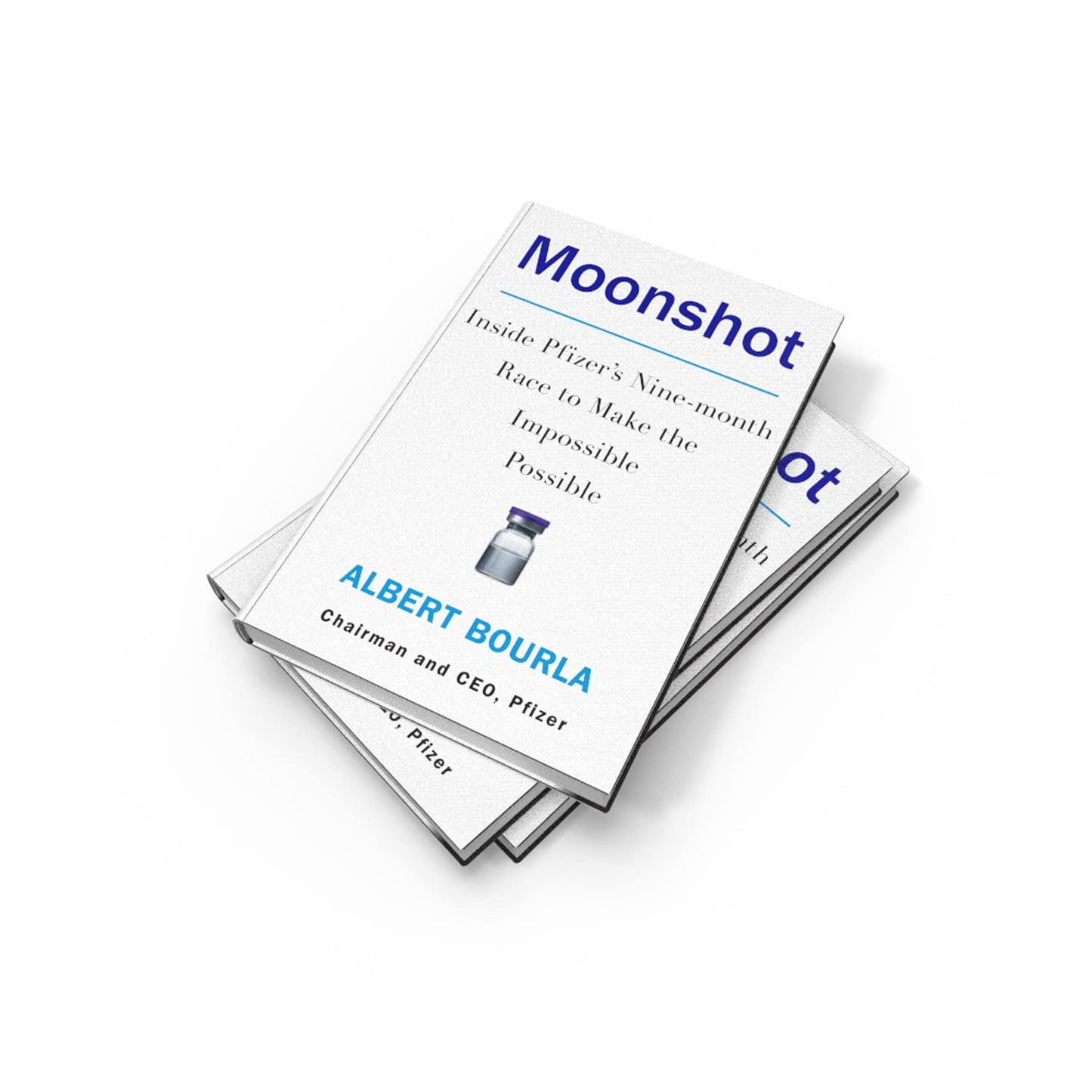 Moonshot: Inside Pfizer’s Nine-Month Race to Make the Impossible Possible