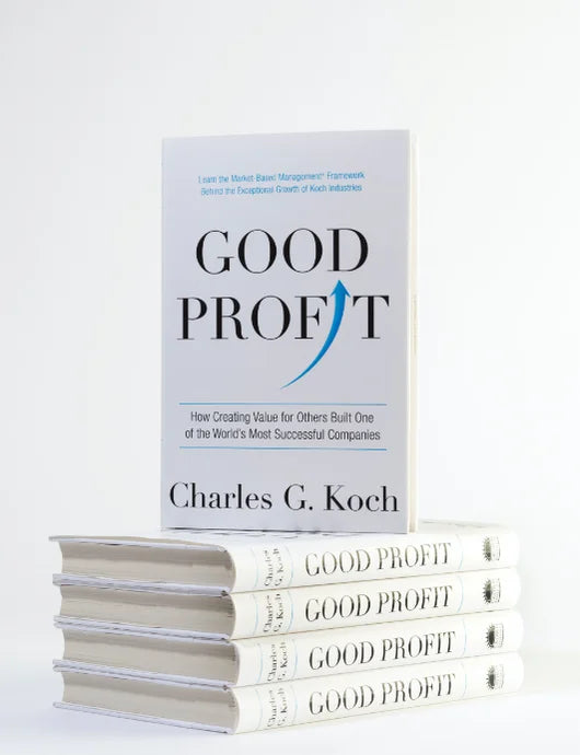 Good Profit: How Creating Value for Others Built One of the World's Most Successful Companies