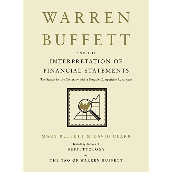 Warren Buffett and the Interpretation of Financial Statements