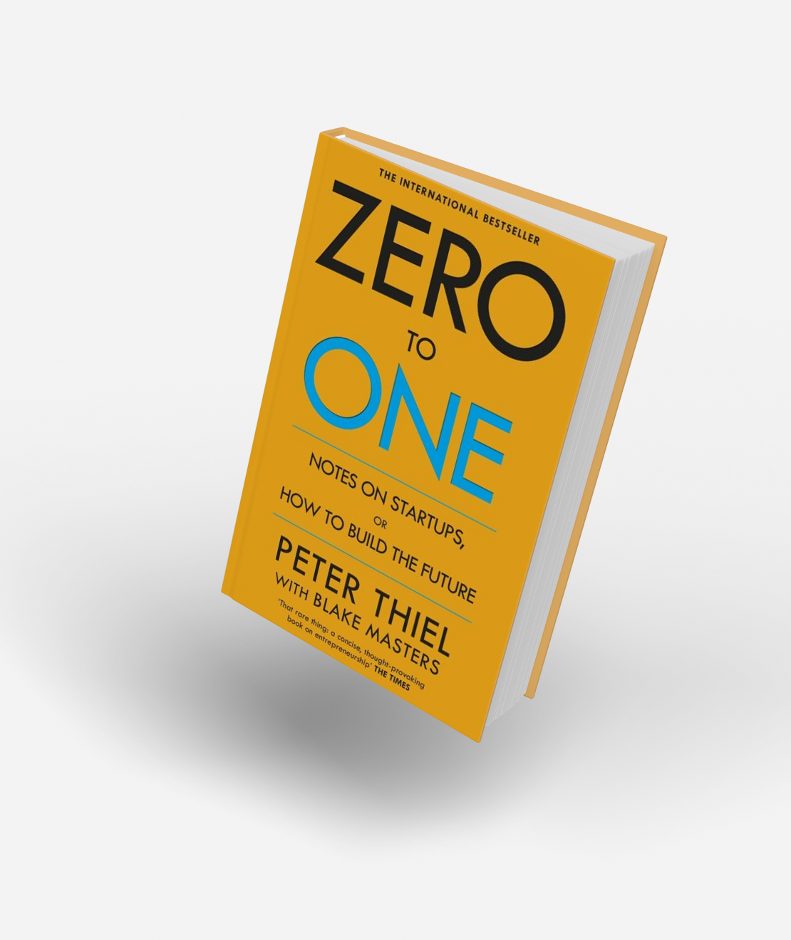 Zero to One: Notes on Startups, or How to Build the Future