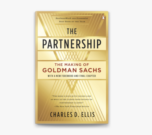 The Partnership: The Making of Goldman Sachs